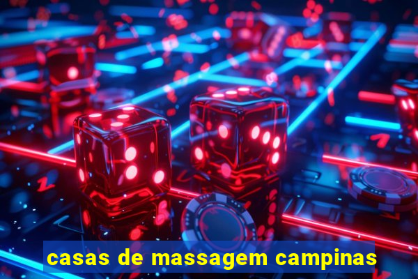 casas de massagem campinas